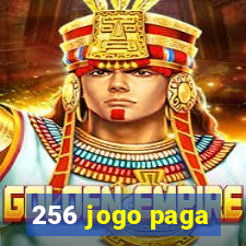 256 jogo paga